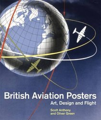 British Aviation Posters: Art, Design and Flight