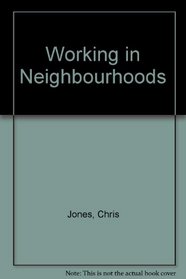 Working in Neighbourhoods
