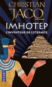 Imhotep, l'inventeur de l'ternit : Le secret de la pyramide