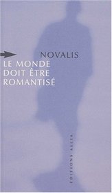 Le Monde doit tre romantis