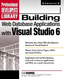 Building Web Database Applications with Visual Studio 6