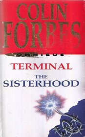 Terminal  & The Sisterhood (Tweed, Bks 2 and 13)