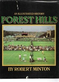 Forest Hills: An illustrated history