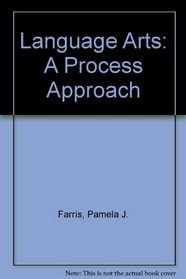 Language Arts: A Process Approach