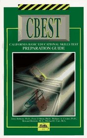CBEST: California Basic Educational Skills Test Preparation Guide (Cliffs Test Prep CBEST)