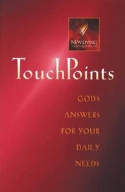 Touchpoints : God's Answers for Your Daily Needs