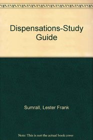 Dispensations-Study Guide