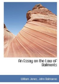 An Essay on the Law of Bailments