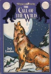 The Call of the Wild (Illustrated Classics)