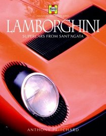 Lamborghini: Supercars from Sant'Agata (Haynes Classic Makes)