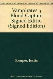 Vampirates 3 Blood Captain Signed Editio (Signed Edition)