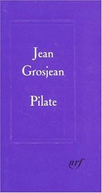 Pilate: Recit (French Edition)