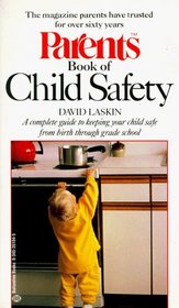 Parents Book of Child Safety (Parents Magazine Childcare Series)