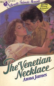The Venetian Necklace (Silhouette Intimate Moments, No 104)