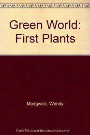 First Plants Green World Series