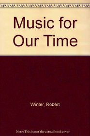 Music for Our Time (Music)