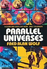Parallel Universes: The Search for Other Worlds