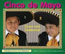 Cinco De Mayo, Count and Celebrate! (Holidays-Count and Celebrate!)