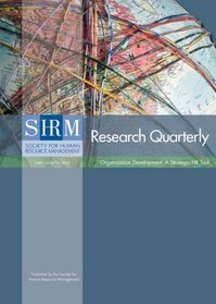 Organization Development: A Strategic HR Tool (Research Quarterly series)