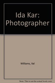 Ida Kar: Photographer, 1908-1974