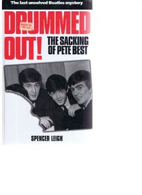 Drummed Out!: The Sacking of Pete Best
