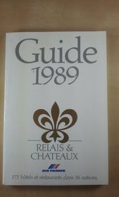 Guide Relais and Chateaux, 1989