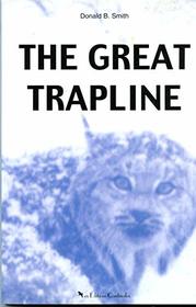 The Great Trapline