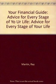 Your Financial Guide: Advice for Every Stage of Your Life