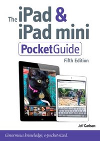 The iPad and iPad mini Pocket Guide (5th Edition)