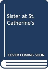 Sister at St. Catherine's