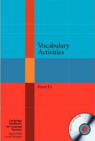 Vocabulary Activities with CD-ROM (Cambridge Handbooks for Language Teachers)