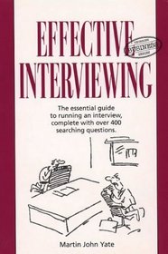 Effective Interviewing (Thorsons Business Series)