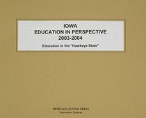 Iowa Education in Perspective 2003-2004