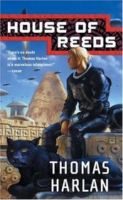 House of Reeds (In the Time of the Sixth Sun, Bk 2)