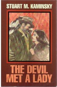 The Devil Met a Lady (Toby Peters, Bk 17) (Large Print)