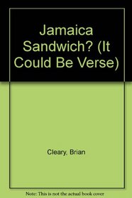Jamaica Sandwich (It Could Be Verse)