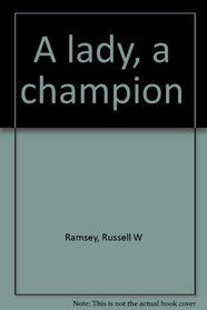A lady, a champion