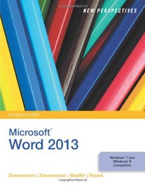 New Perspectives on Microsoft Word 2013, Introductory (What's New for Applications?)