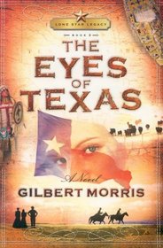 The Eyes of Texas (Lone Star Legacy, Bk 3)