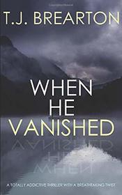 When He Vanished