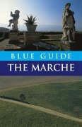 Blue Guide The Marche and San Marino (Blue Guides)