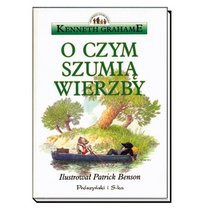 O Czym Szumia Wierzby - The Wind in the Willows