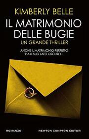 Il matrimonio delle bugie (The Marriage Lie) (Italian Edition)