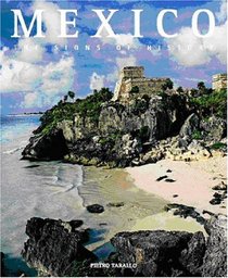 Mexico: The Signs of History (Exploring Countries of the Wor)