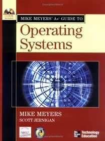Mike Meyers' A+ Guide to Operating Systems