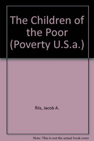 The Children of the Poor (Poverty U.S.a.)