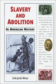 Slavery and Abolition in American History (In American History)
