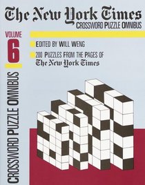 The New York Times Daily Crossword Puzzle Omnibus, Volume 6 (NY Times)