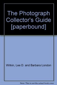 Photograph Collector's Guide