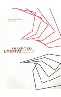 Inverted Utopias: Avant-Garde Art In Latin America